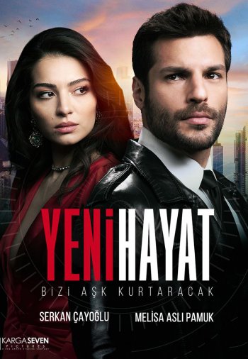 Yeni Hayat (New life)